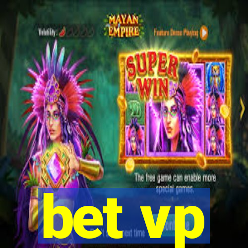 bet vp